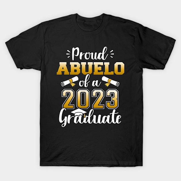 Proud abuelo of a class of 2023 graduate senior graduation T-Shirt by Designzz